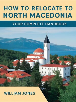 cover image of How to Relocate to North Macedonia
